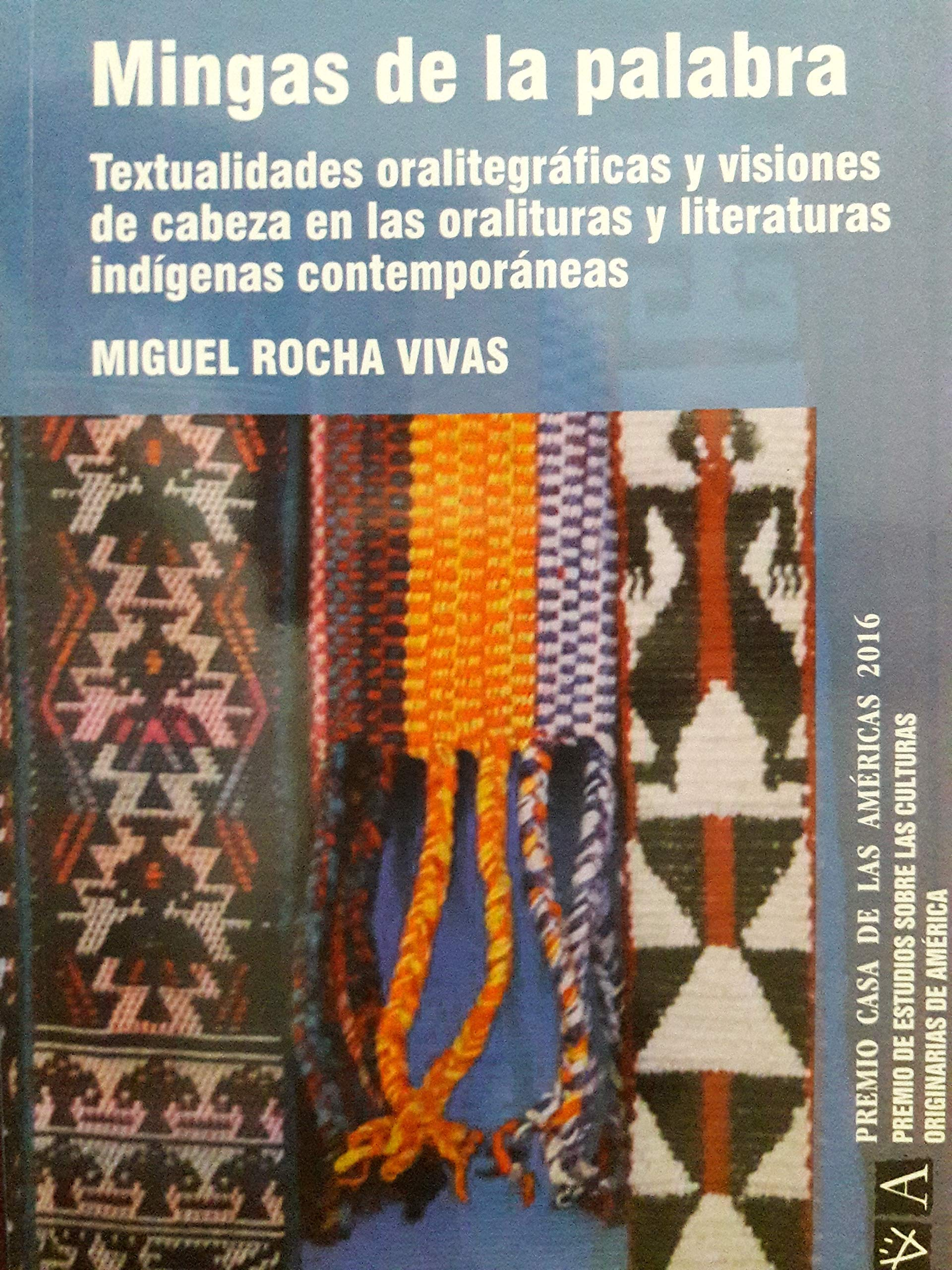 Reseña – Miguel Rocha Vivas, “Mingas de la palabra” – l'America Latina