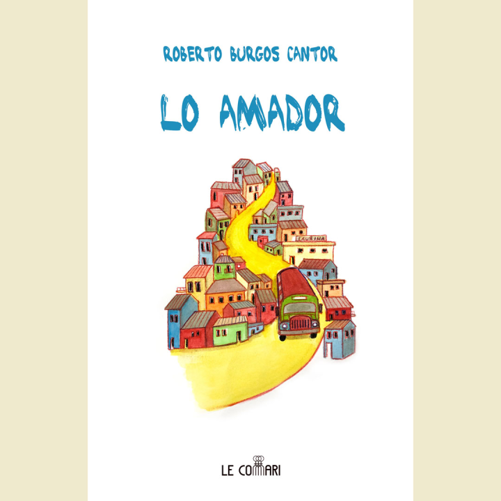 Recensione | Roberto Burgos Cantor, Lo Amador