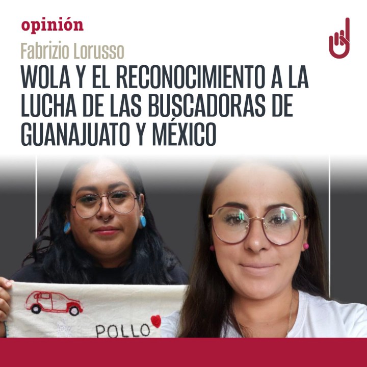 WOLA y el reconocimiento a la lucha de las buscadoras de Guanajuato y&nbsp;México