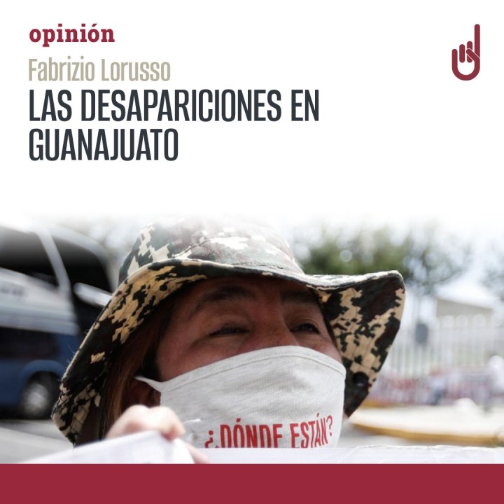 Las desapariciones en Guanajuato