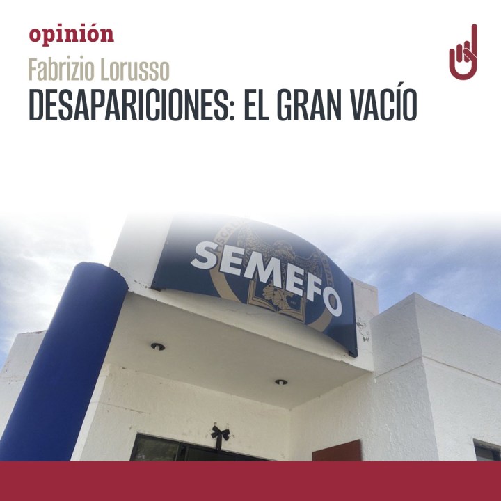 Desapariciones: el gran vacío