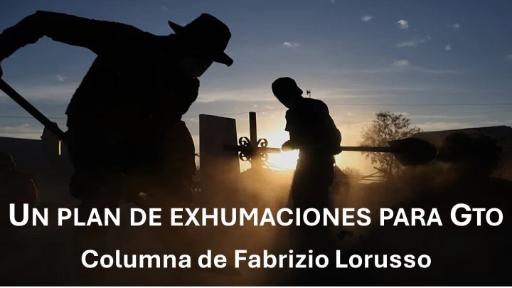Un plan de exhumaciones para Guanajuato