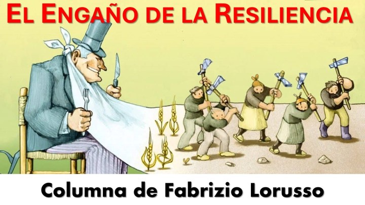 El engaño de la&nbsp;resiliencia