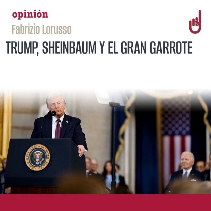 Trump, Sheinbaum y el gran&nbsp;garrote
